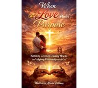 When Love Meets Purpose