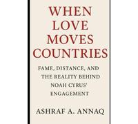 When Love Moves Countries: Fame, Distance, and the Reality Behind Noah Cyrus’ Engagement