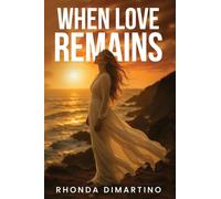 When Love Remains: 1