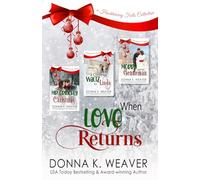 When Love Returns: A Huckleberry Falls Collection