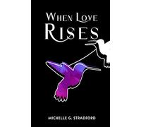 When Love Rises: 1