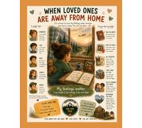 When Loved Ones Are Away From Home