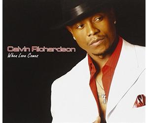 When Loves Comes - Calvin Richardson (Audio cd)