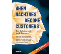 When Machines Become Customers: Ready or not, AI enabled non-human customers are coming to your business. How you adapt will make or break your future.