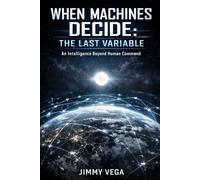 When Machines Decide: The Last Variable