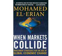 Mohamed El-Eria When Markets Collide: Investment Strategies f (Copertina rigida)