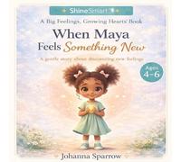When Maya Feels Something New