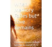When Memory Fades but Love Remains
