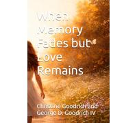 When Memory Fades but Love Remains