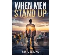 When Men Stand Up Journal