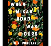 When Mikan Road Was Ours