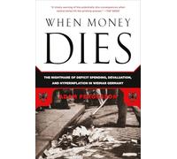 Adam Fergusson When Money Dies (Tascabile)