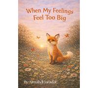 When My Feelings Feel Too Big