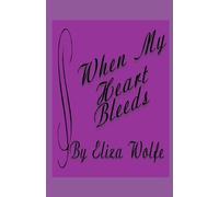 When My Heart Bleeds