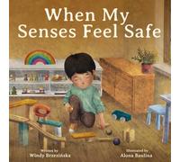 When My Senses Feel Safe