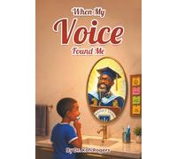 When My Voice Found Me