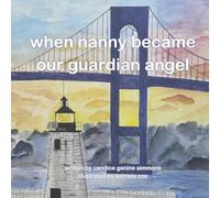 When Nanny Became Our Guardian Angel