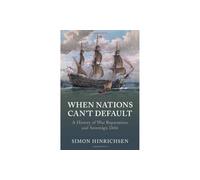 When Nations Can't Default: A History of War Reparations and Sovereign Debt