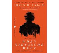When Nietzsche Wept [Lingua inglese]