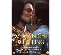 When Night Is Falling [Edizione: Regno Unito]
