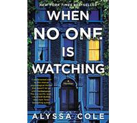 Alyssa Cole When No One Is Watching (Tascabile)