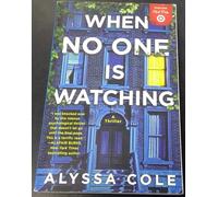 When No One Is Watching by Alyssa Cole