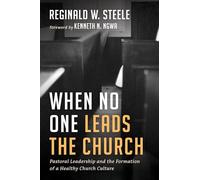 When No One Leads the Church: Pastoral Leadership and the Formation of a Healthy Church Culture