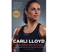 Wayne Coffey Carli Lloyd When Nobody Was Watching (Tascabile)