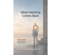 When Nothing Comes Back: How to remain intact without reinforcement: 5