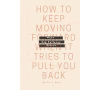 When Old Patterns Return: How to Keep Moving Forward When It Tries to Pull You Back