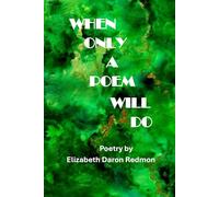 When Only a Poem Will Do