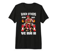 When Others Run out We Run in Fireman Proud Firefighters Maglietta Premium