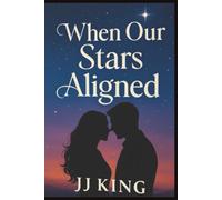When Our Stars Align