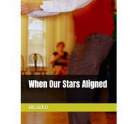 When Our Stars Aligned