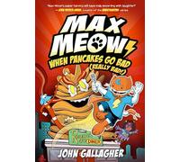 When Pancakes Go Bad Really Bad!: A Graphic Novel