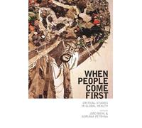 Adriana Petryna When People Come First (Tascabile)