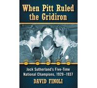 When Pitt Ruled the Gridiron (Tascabile)