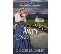 When Plans Go Awry: Best-Laid Plans
