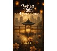 When Rain Remembers