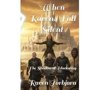 When Ravens fall Silent: The Shadow of Blackwing