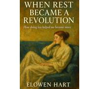 When Rest Became a Revolution: How doing less helped me become more