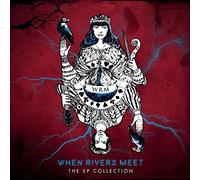When Rivers Meet The EP Collection (CD) Album
