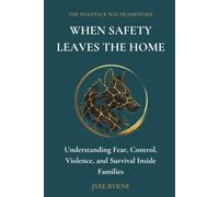 WHEN SAFETY LEAVES THE HOME: Understanding Domestic Violence, Coercive Control, and the Invisible Systems That Shape Family Life