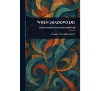 When Shadows Die