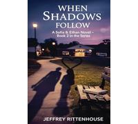 When Shadows Follow: A Sofia and Ethan Novel - Book 2 in the Series