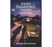 When Shadows Follow: A Sofia and Ethan Novel - Book 2 in the Series