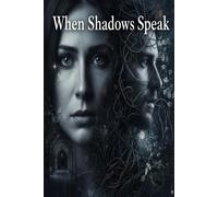 When Shadows Speak