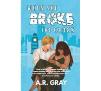 When She Broke the Clock