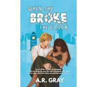 When She Broke the Clock