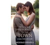 When She Returned to the Town